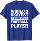 World's Okayest Fantasy Football Player Funny Quote Humor T-Shirt - T-Shirt | Royal