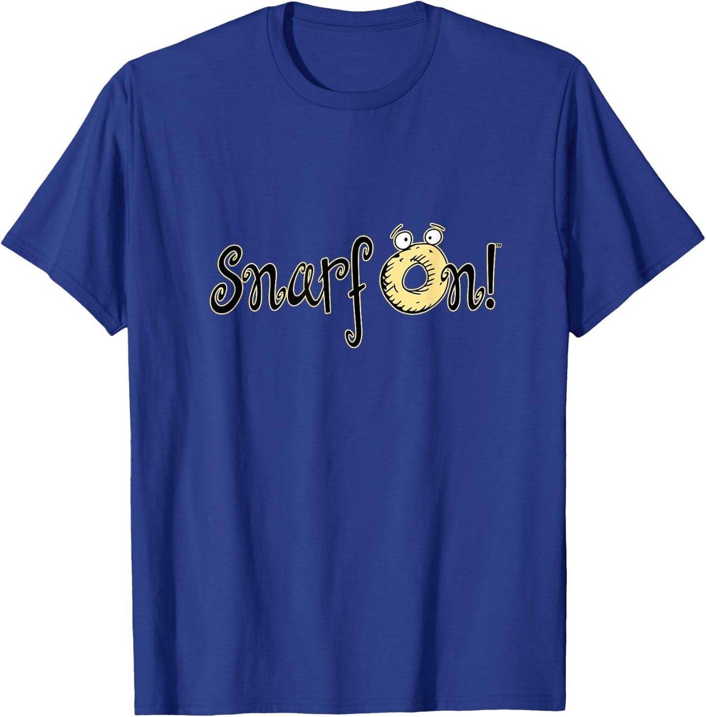 Snarf On! T-Shirt - T-Shirt | Royal