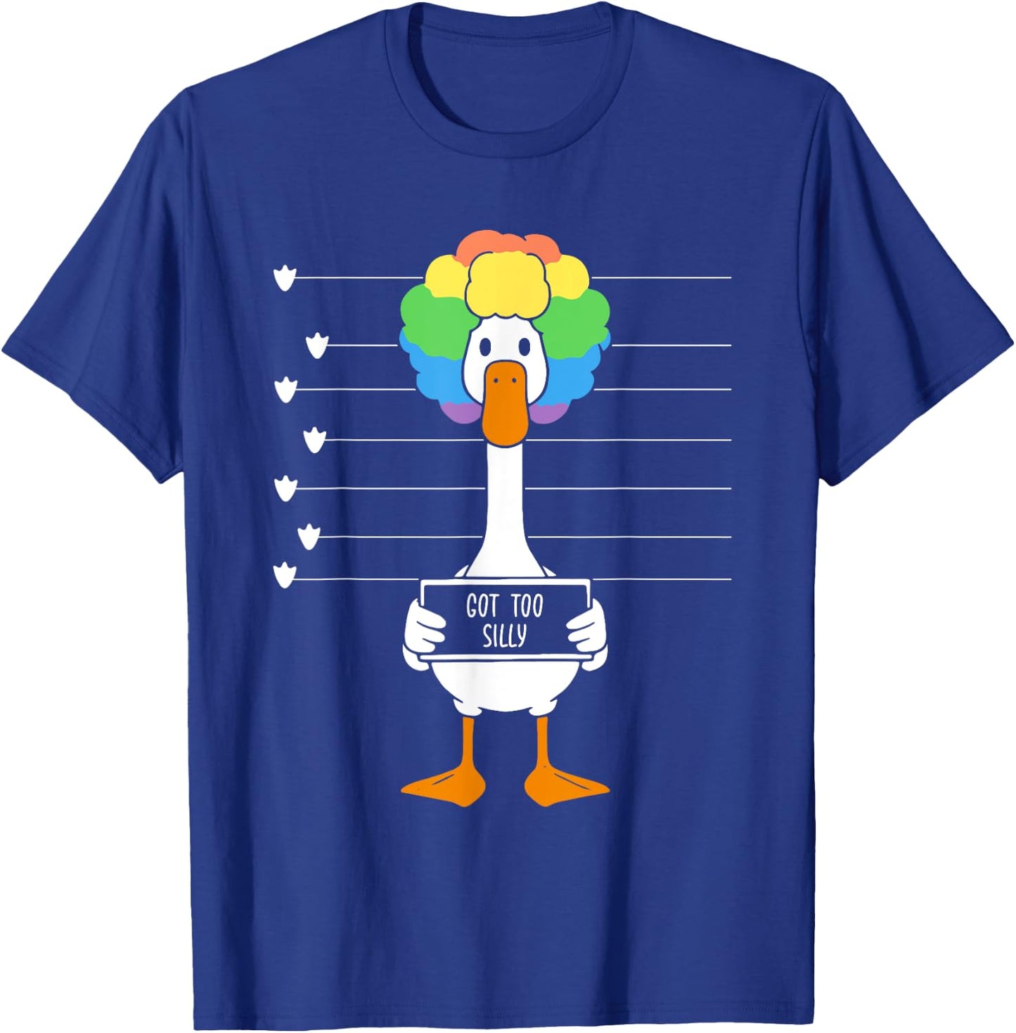 Funny Goose Lover Mugshot Meme Got Too Silly T-Shirt - T-Shirt | Royal