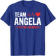 Team Angela Lifetime Member Name T-Shirt - T-Shirt | Royal