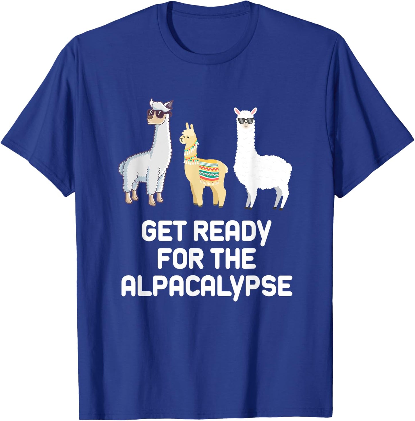 Funny Alpaca Get Ready For Alpacalypse Pun Punny T-Shirt - T-Shirt | Royal