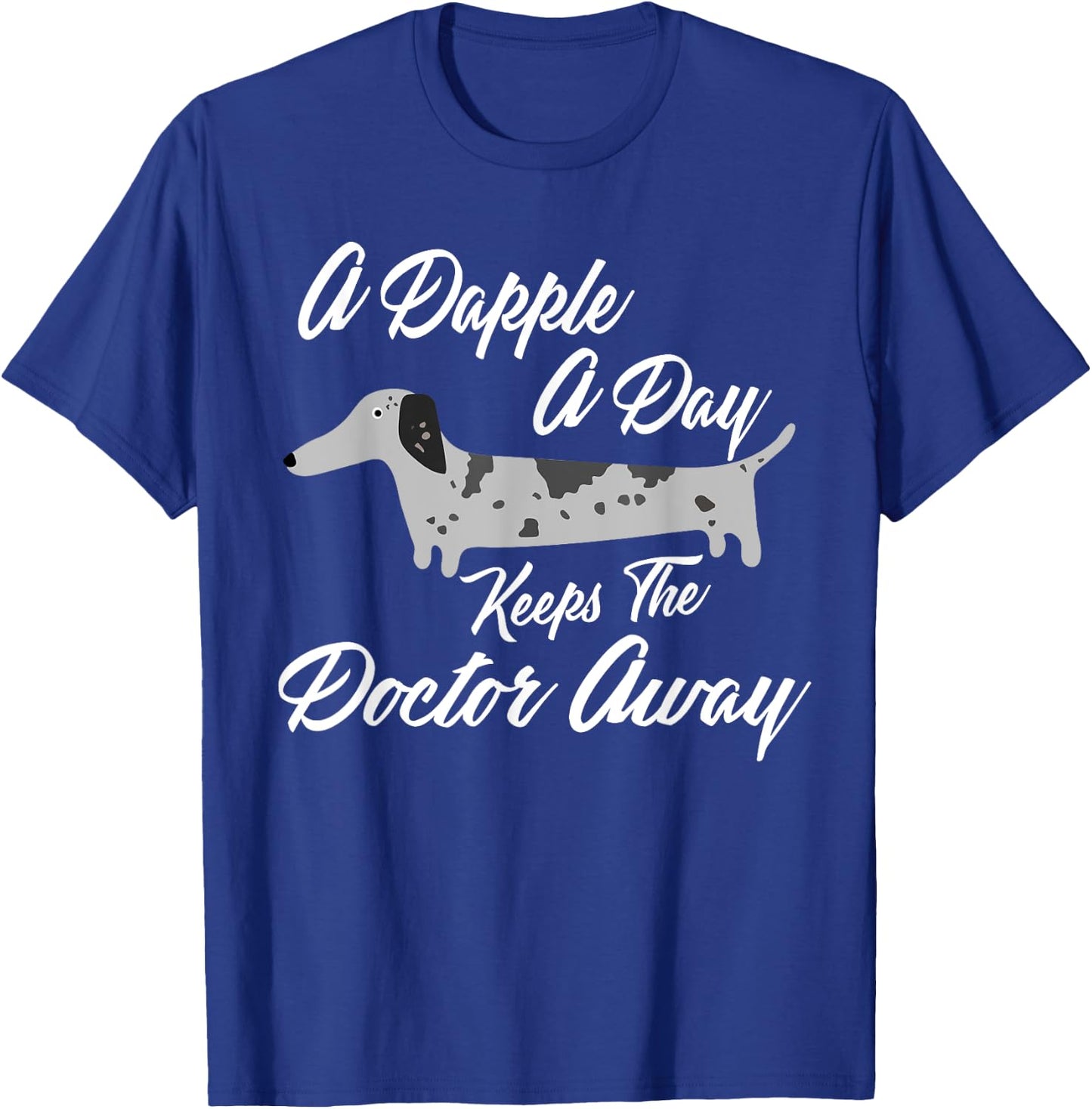 DAPPLE DACHSHUND GIFT, Funny Weiner Dog Shirt Dapple T-Shirt - T-Shirt | Royal
