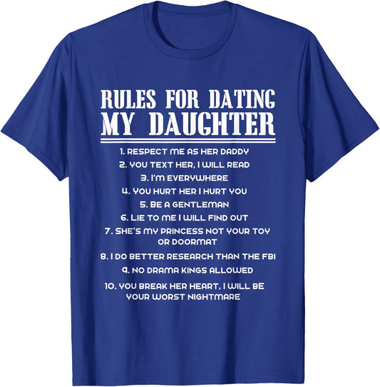 Rules For Dating My Daughter Funny Father's Day Gift T-Shirt - T-Shirt | Royal