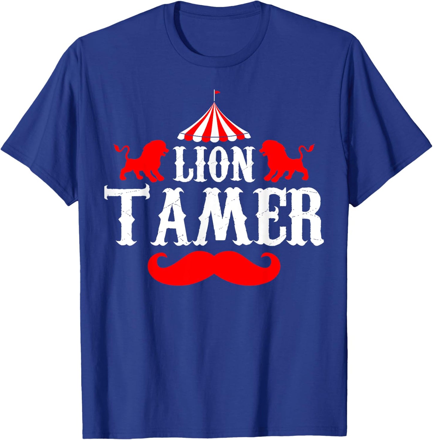 Lion Tamer Circus Gift MM T-Shirt - T-Shirt | Royal