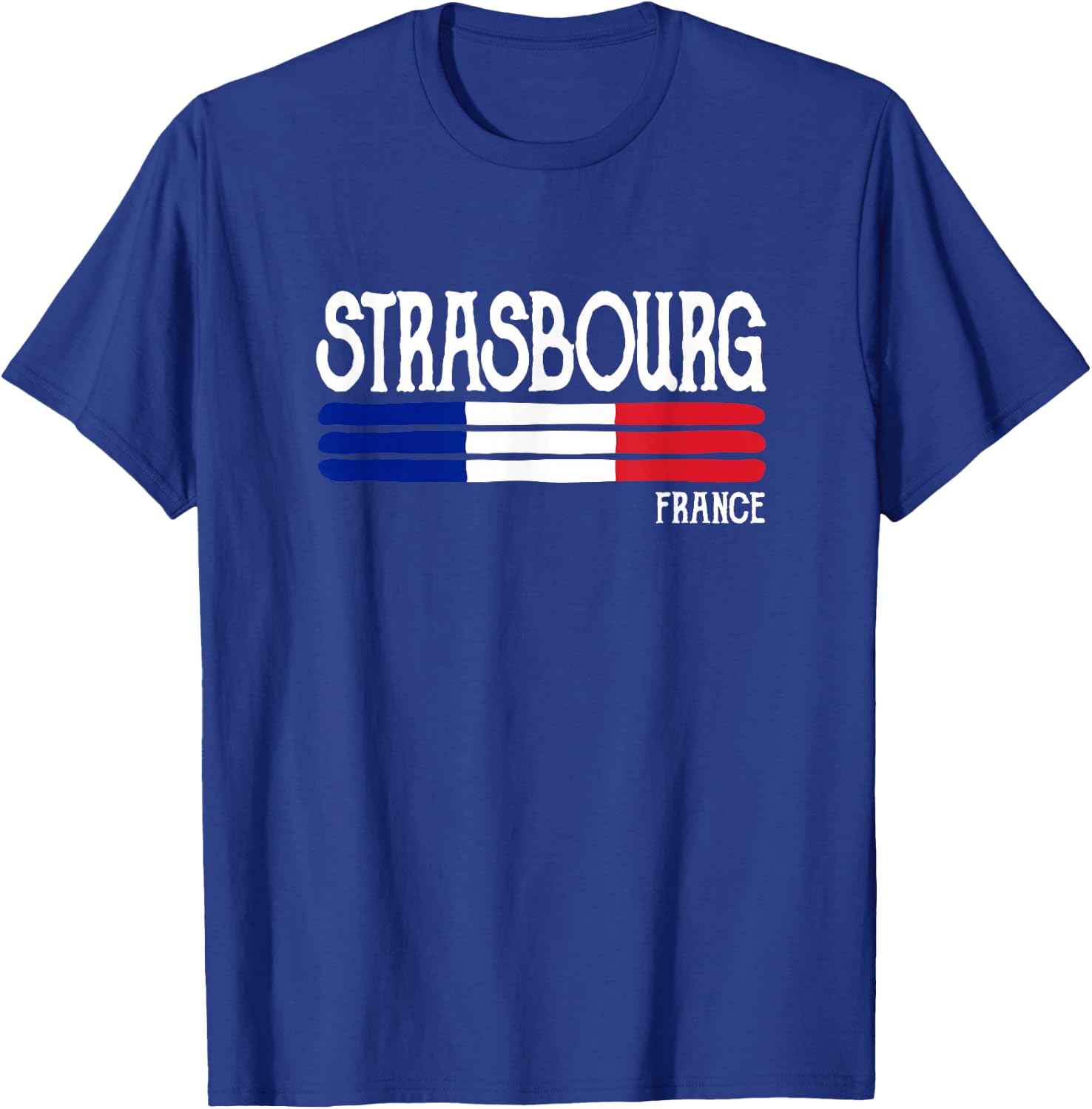 Strasbourg France Souvenir Gift T-Shirt - T-Shirt | Royal