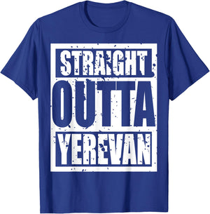 Straight Outta Yerevan T-Shirt - T-Shirt | Royal