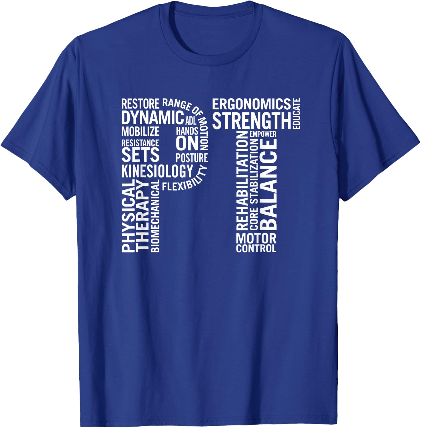 Physical Therapy Physical Therapist PT Word T-Shirt - T-Shirt | Royal