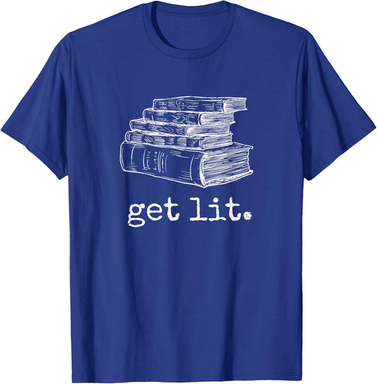 Get Lit with Books Funny Meme - Gift Book Lover, Reading T-Shirt - T-Shirt | Royal