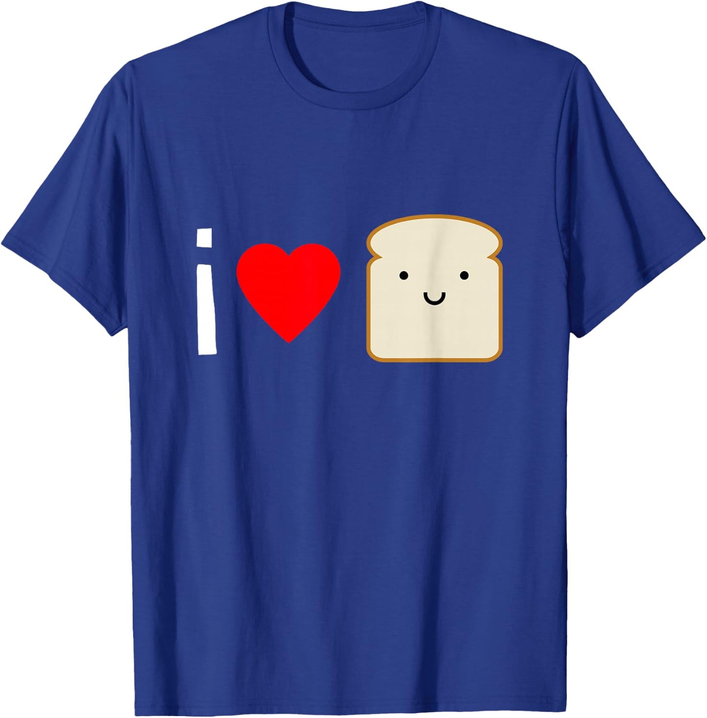 Adorable I Love Bread Shirt - Kawaii Bread Lover Gift T-Shirt - T-Shirt | Royal