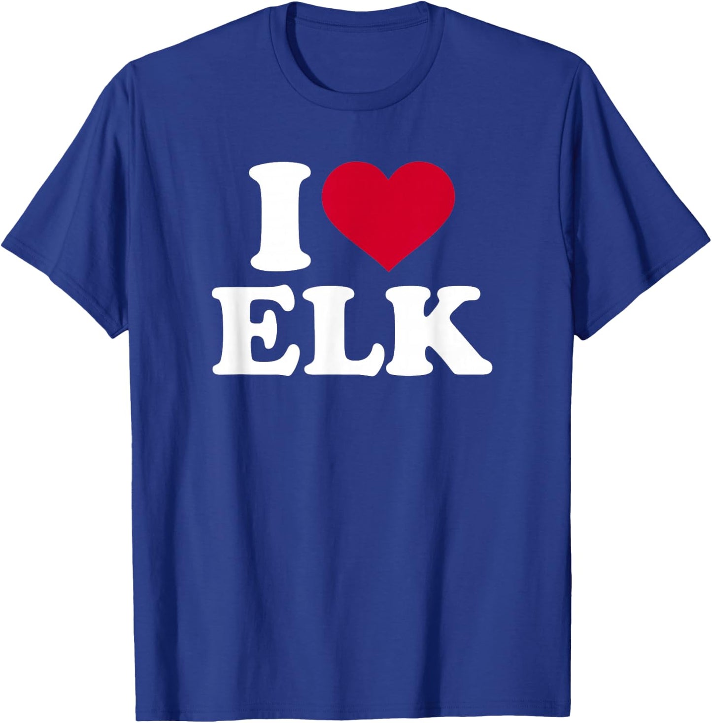 I love elk T-Shirt - T-Shirt | Royal