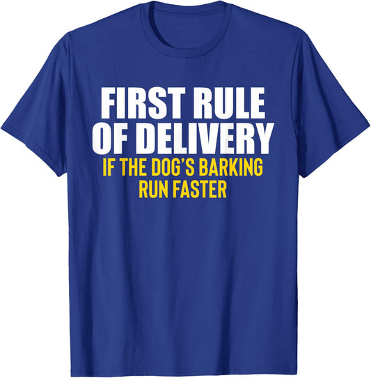 First Rule Of Delivery Delivery Driver Service T-Shirt - T-Shirt | Royal