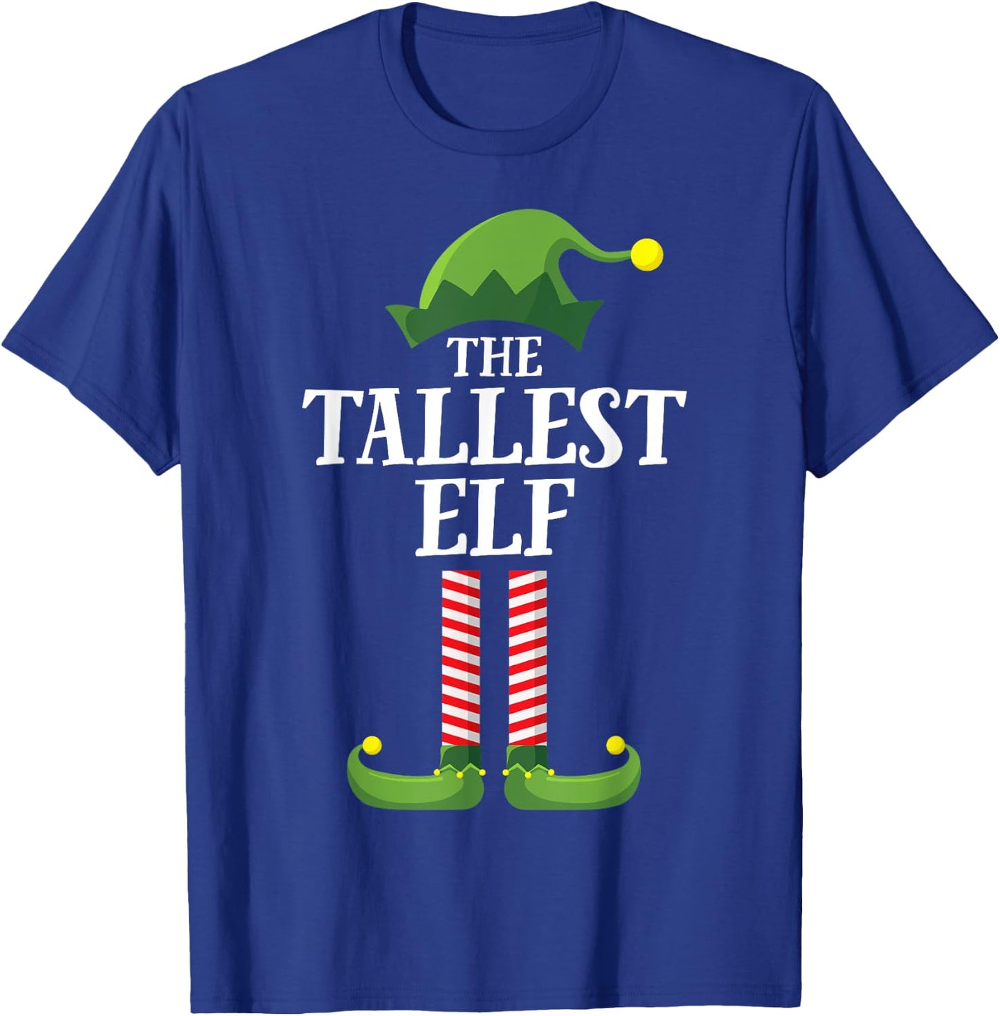 Tallest Elf Matching Family Group Christmas Party Pyjamas T-Shirt - T-Shirt | Royal