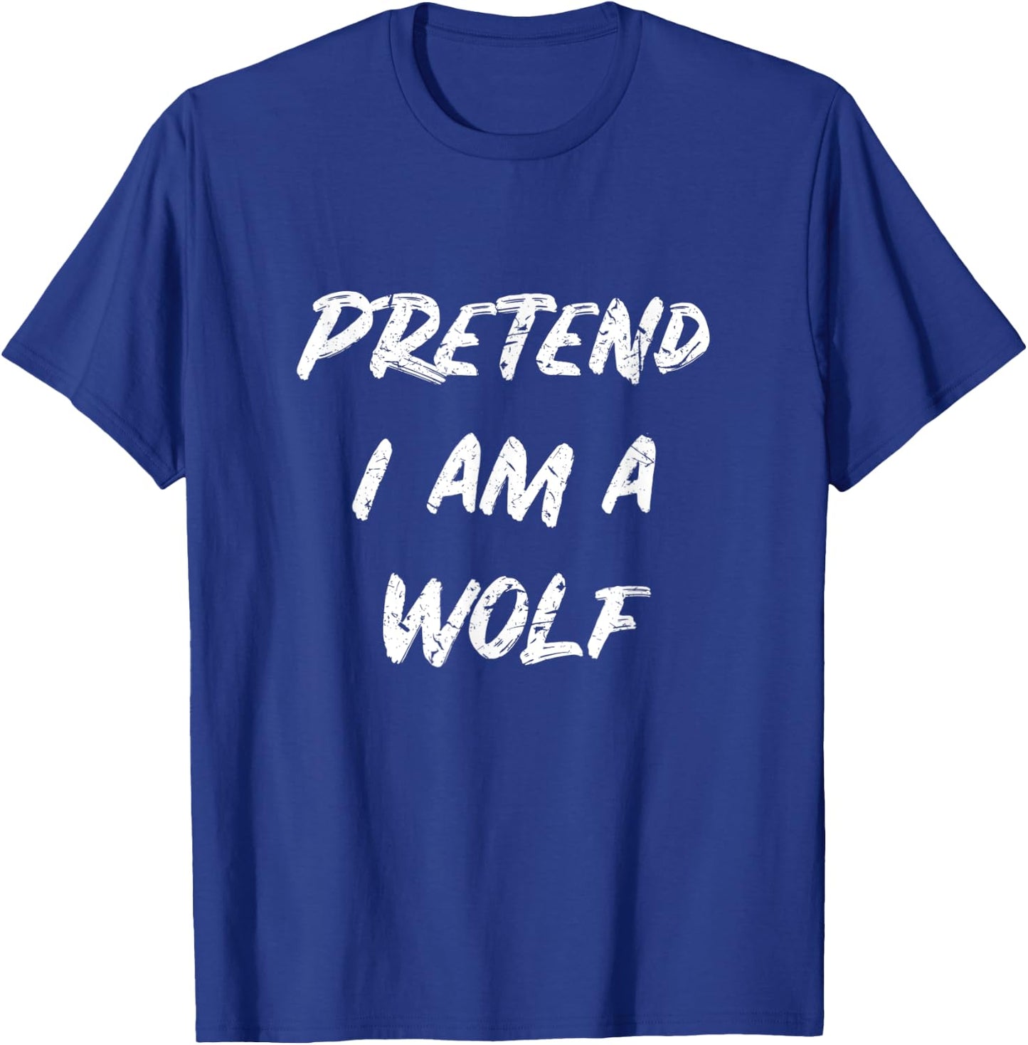 Fast Lazy Easy Costume For Halloween - Pretend I Am A Wolf T-Shirt - T-Shirt | Royal