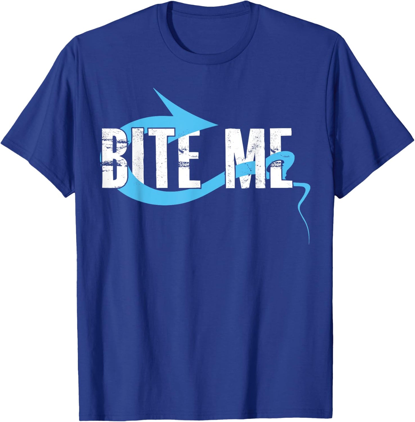 Bite Me Fishing Bait Hook - Funny Fisherman Gift T-Shirt - T-Shirt | Royal