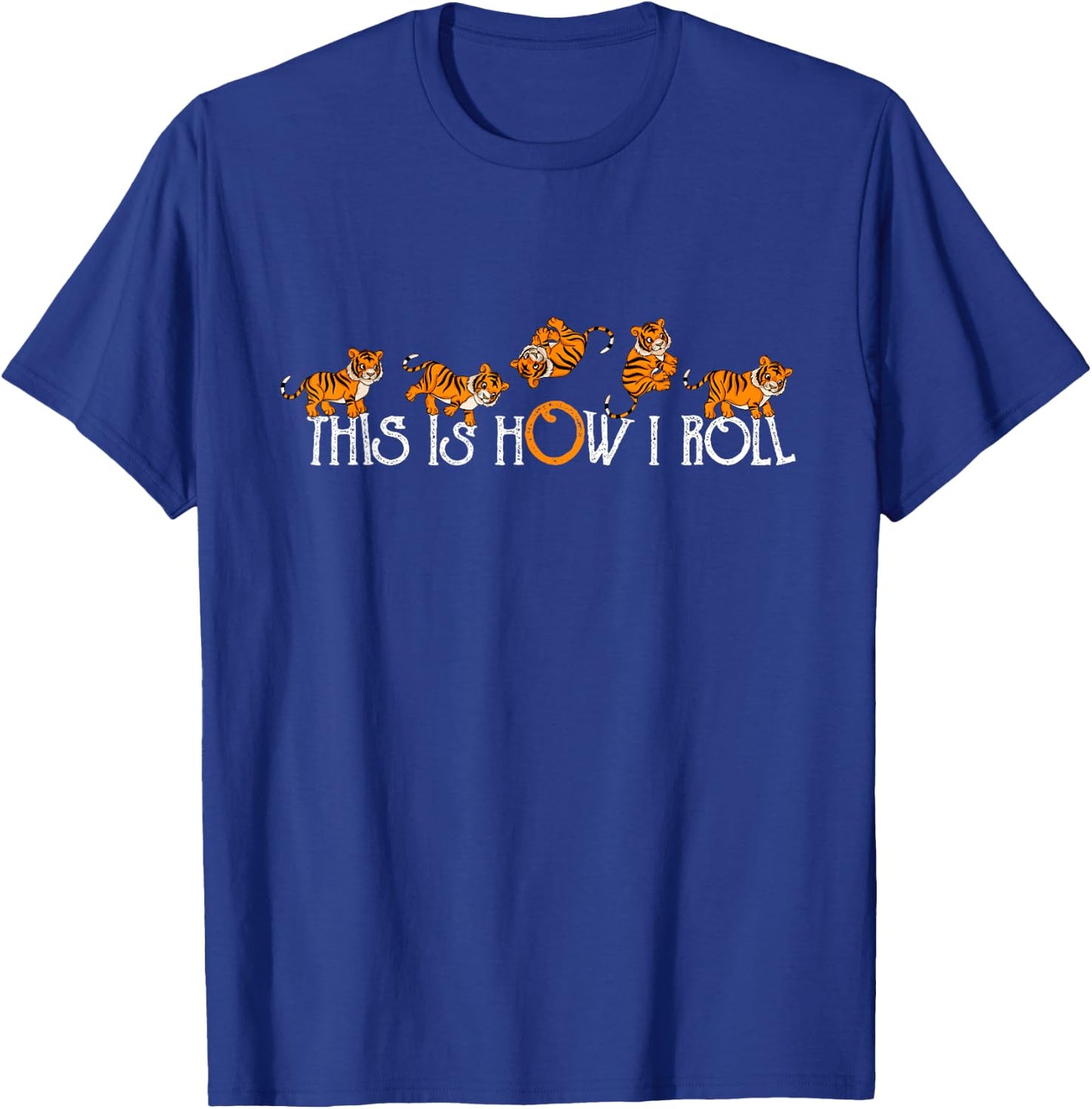 Tiger Lover Kids This Is How I Roll Tiger T-Shirt - T-Shirt | Royal