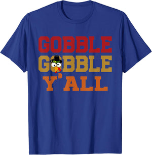 Gobble Gobble Y'all Shirt Funny Thanksgiving Southern Quote T-Shirt - T-Shirt | Royal