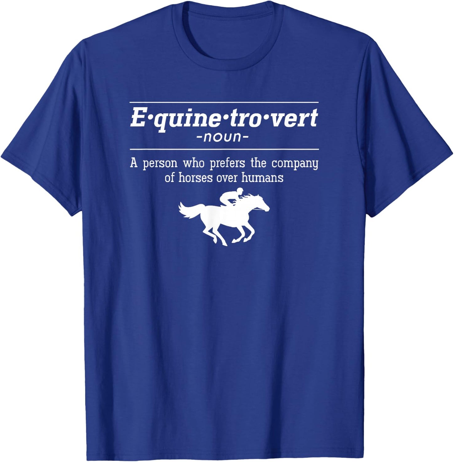 Equinetrovert Horse Definition T-Shirt - T-Shirt | Royal