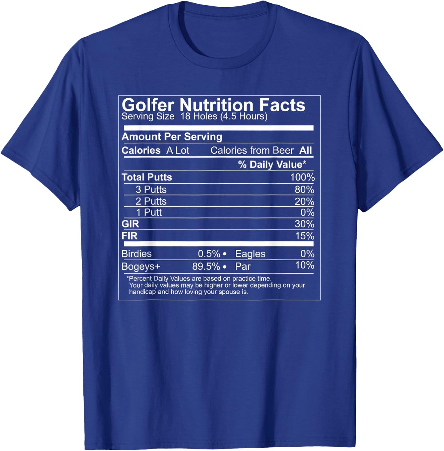 Funny Golf Golfer Nutrition Facts Golf Humor T-Shirt - T-Shirt | Royal