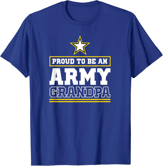 Proud Army Grandpa T Shirt Proud to Be an Army Grandpa T-Shirt - T-Shirt | Royal