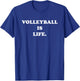 Funny Volleyball Volleyball is Life Retro Gifts T-Shirt - T-Shirt | Royal