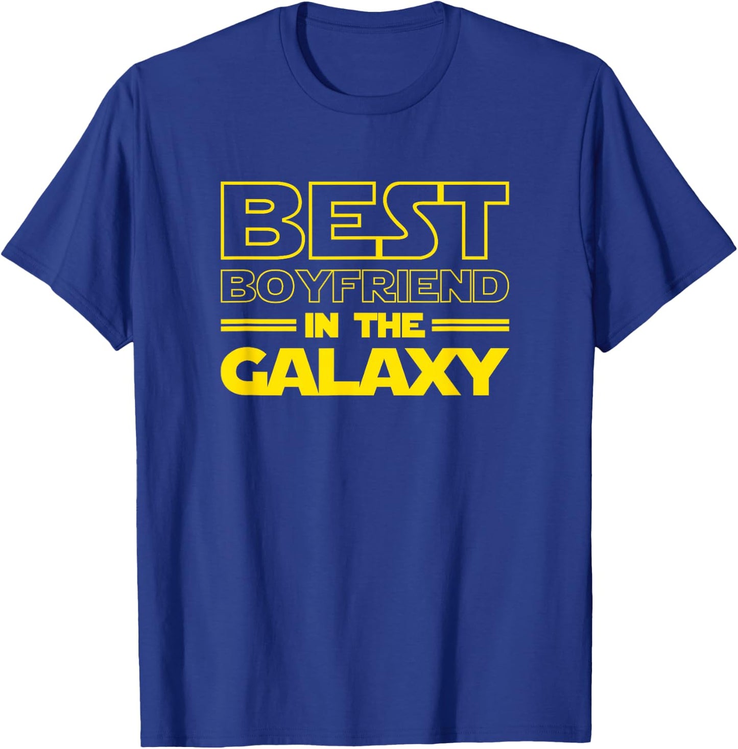 Boyfriend Gifts "Best Boyfriend in the Galaxy" Men Shirt T-Shirt - T-Shirt | Royal