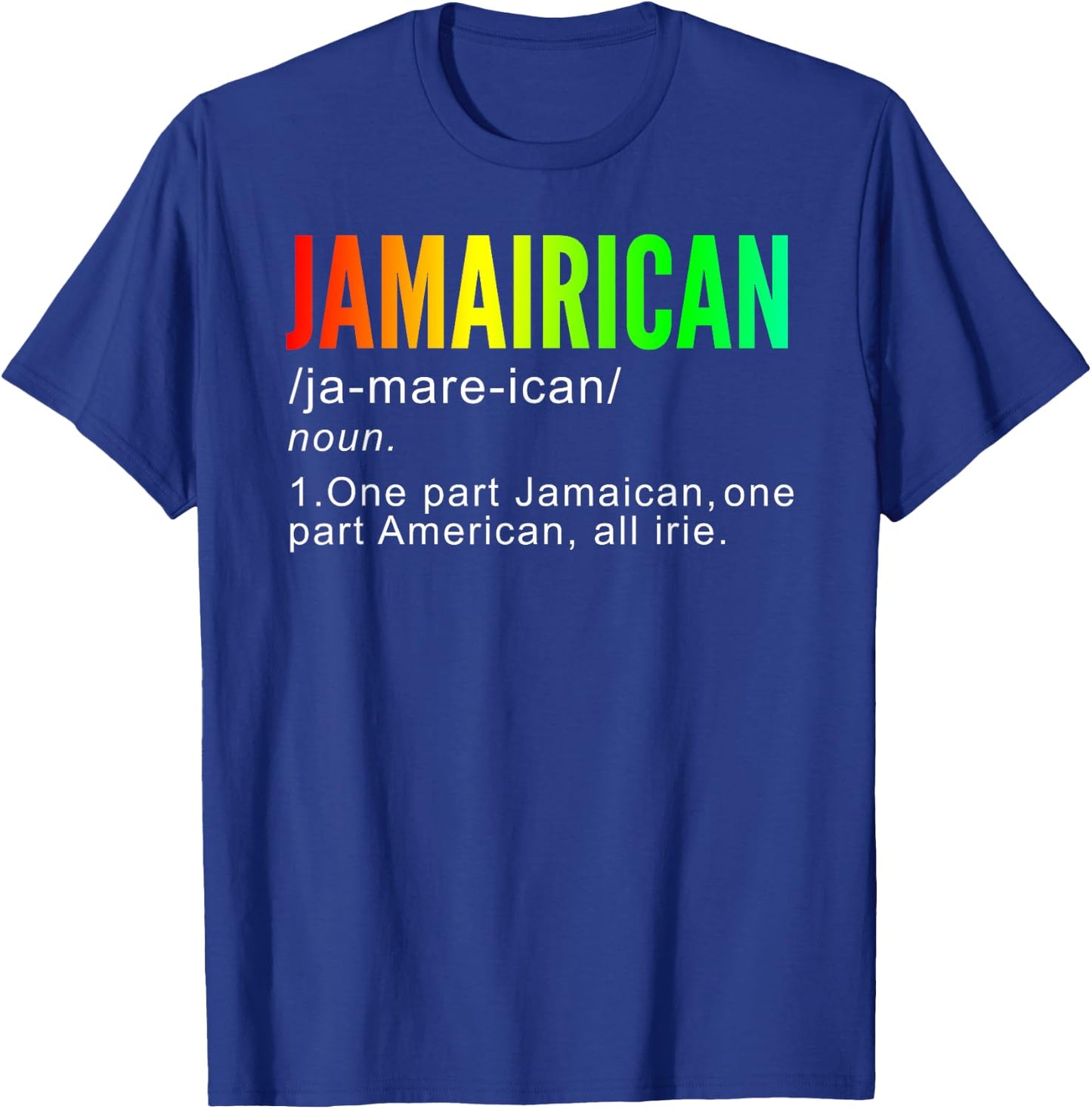 Funny Jamaican American T Shirt - Jamairican T-Shirt - T-Shirt | Royal