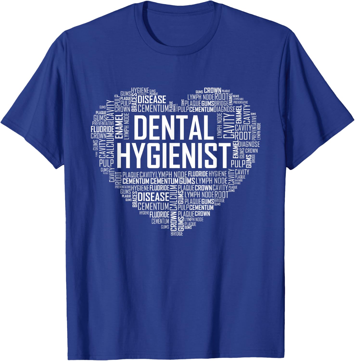 Dental Hygienist Love Heart T Shirt Gift Hygiene Month T-Shirt - T-Shirt | Royal