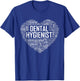 Dental Hygienist Love Heart T Shirt Gift Hygiene Month T-Shirt - T-Shirt | Royal