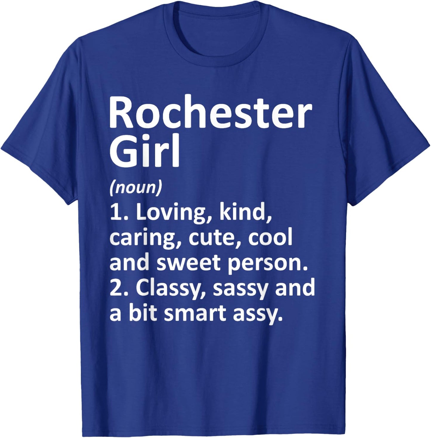 ROCHESTER GIRL NY NEW YORK Funny City Home Roots Gift T-Shirt - T-Shirt | Royal