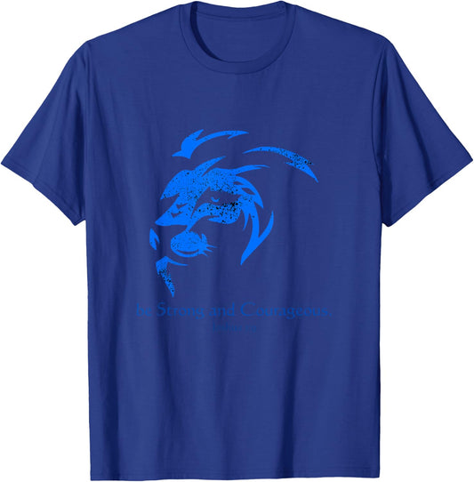 Be Strong and Courageous, Classical Bible Inspiration T-Shirt - T-Shirt | Royal