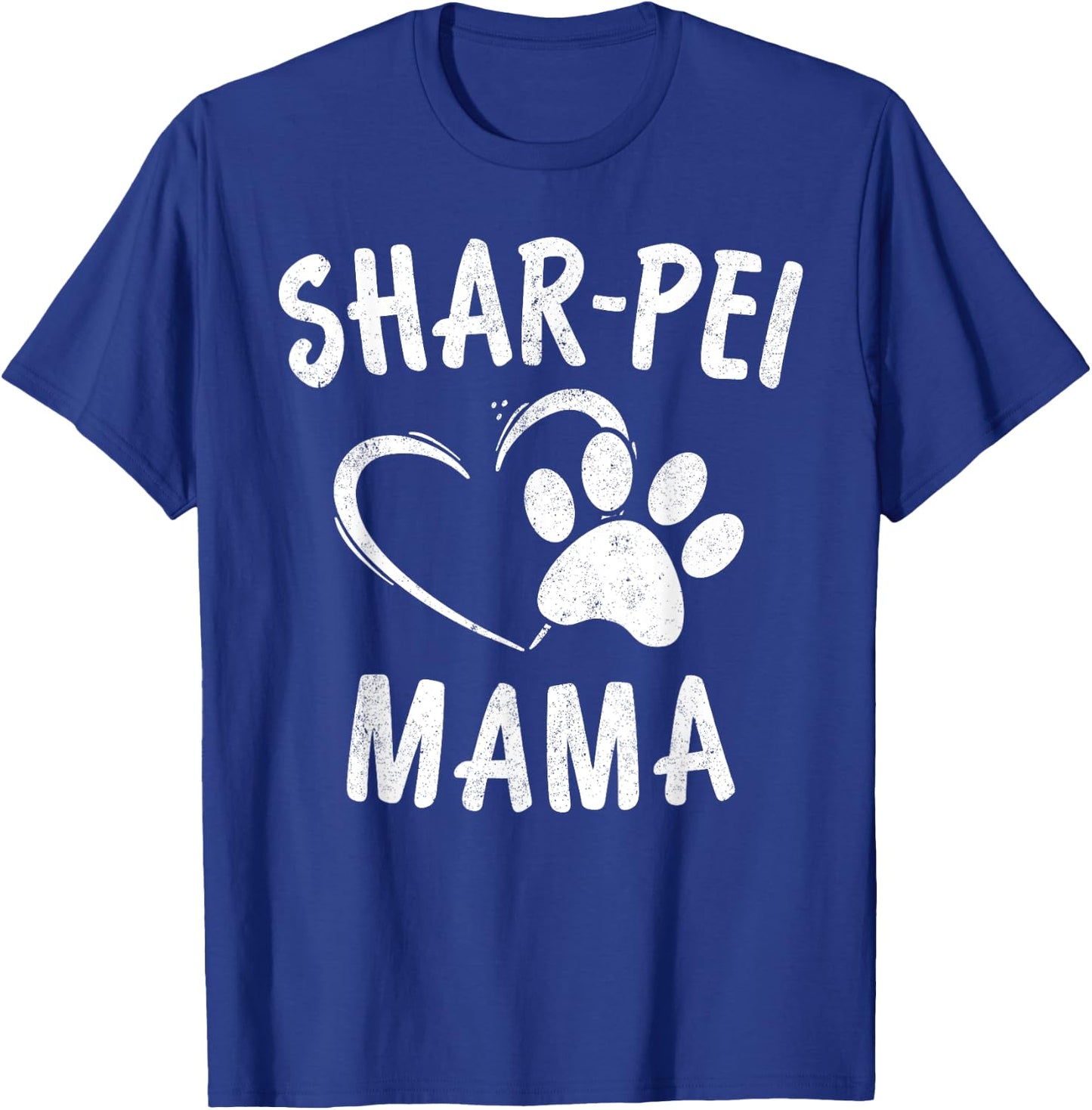 Fun Shar Pei Mama Gift Pet Lover Apparel Dog Shar-Peis Mom T-Shirt - T-Shirt | Royal