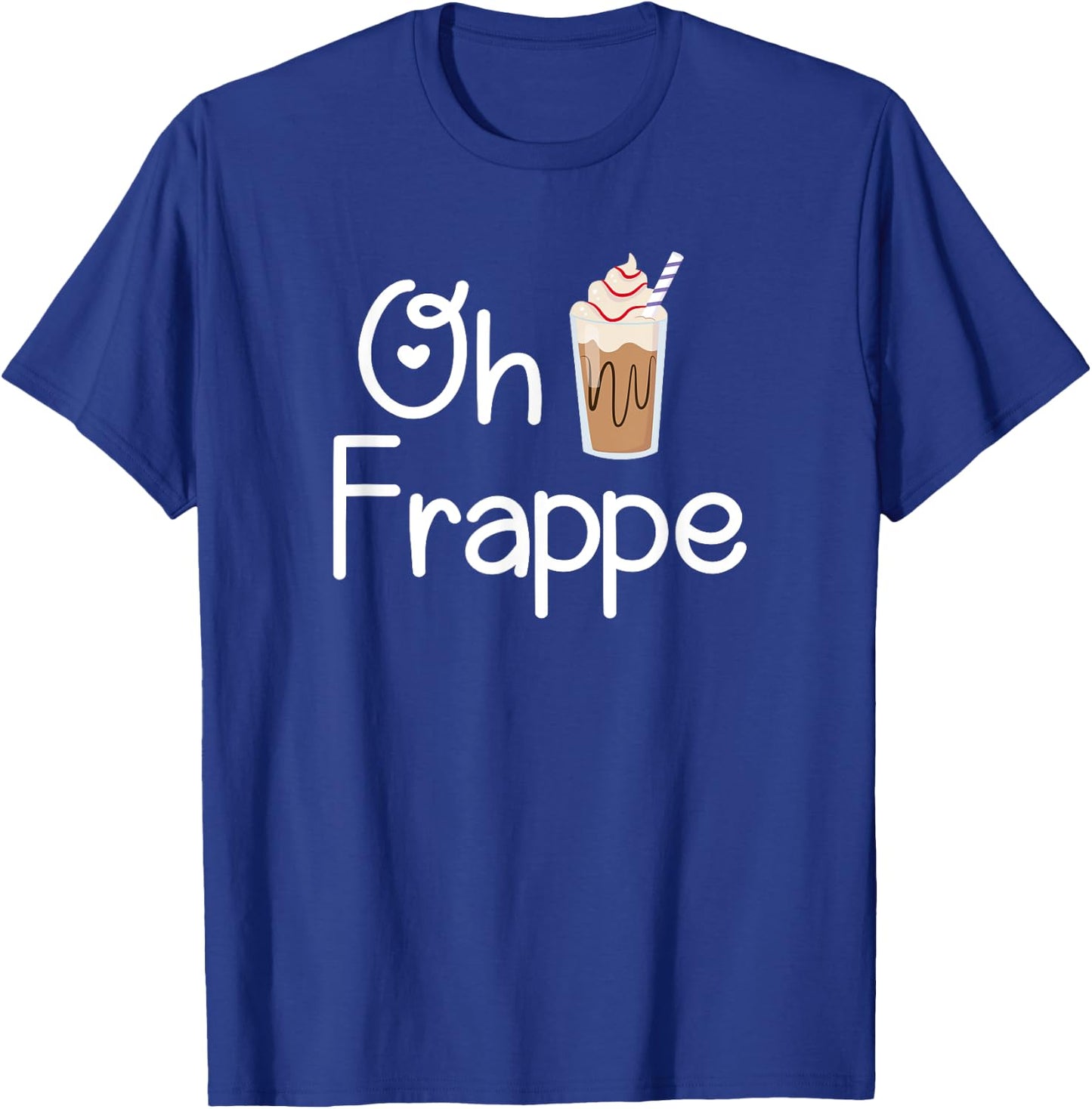 Frappe Humor Pun Coffee Lover Gift T-Shirt - T-Shirt | Royal