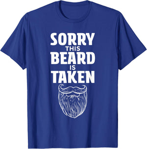 Sorry This Beard is Taken Shirt Valentines Day T-Shirt - T-Shirt | Royal