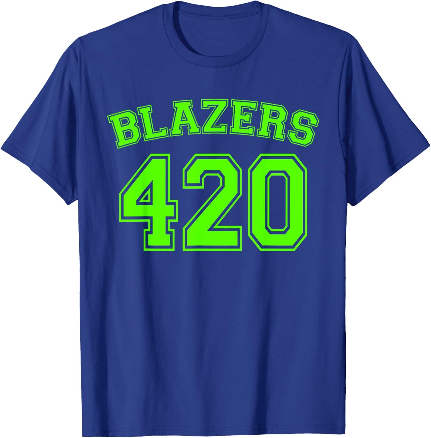 Blazers 420 - Fun Stoner Jersey Marijuana Weed T-Shirt - T-Shirt | Royal