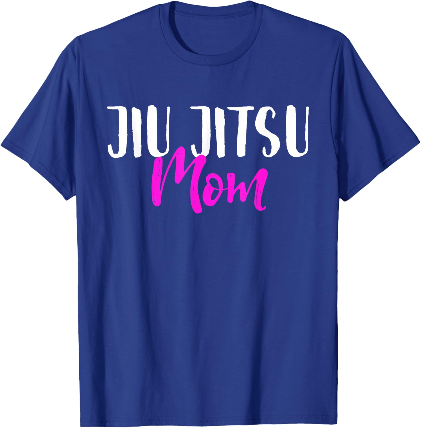 Jiu-Jitsu Mom Funny Gift Christmas T-Shirt - T-Shirt | Royal