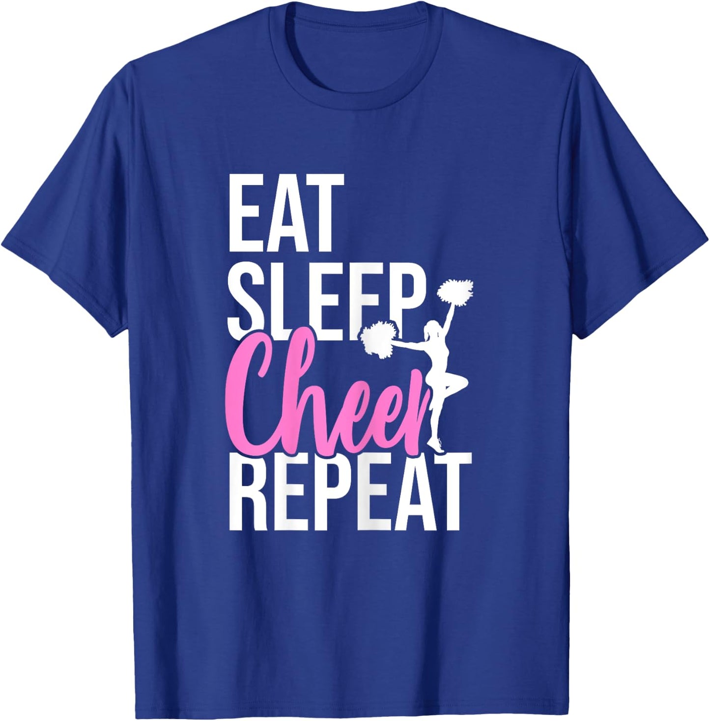 Funny Cute EAT SLEEP CHEER REPEAT Love Girls Gift T-Shirt - T-Shirt | Royal