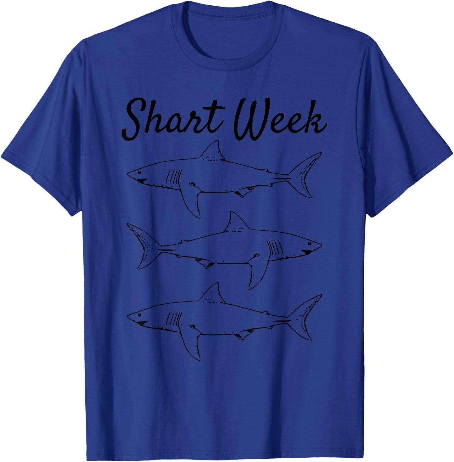 Shart Week Shirt, Funny Shark Lovers T-Shirt - T-Shirt | Royal