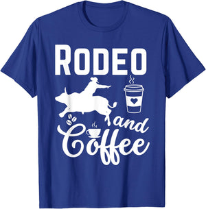 Rodeo and Coffee Rider Crew Coffee Cowboy Horses Bulls Rodeo T-Shirt - T-Shirt | Royal