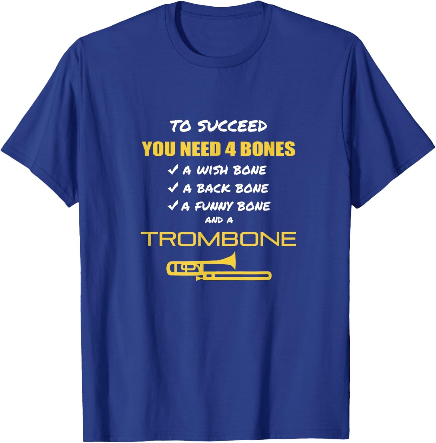Funny Trombone Player Sarcasm Musician Music Humor Joke T-Shirt - T-Shirt | Royal