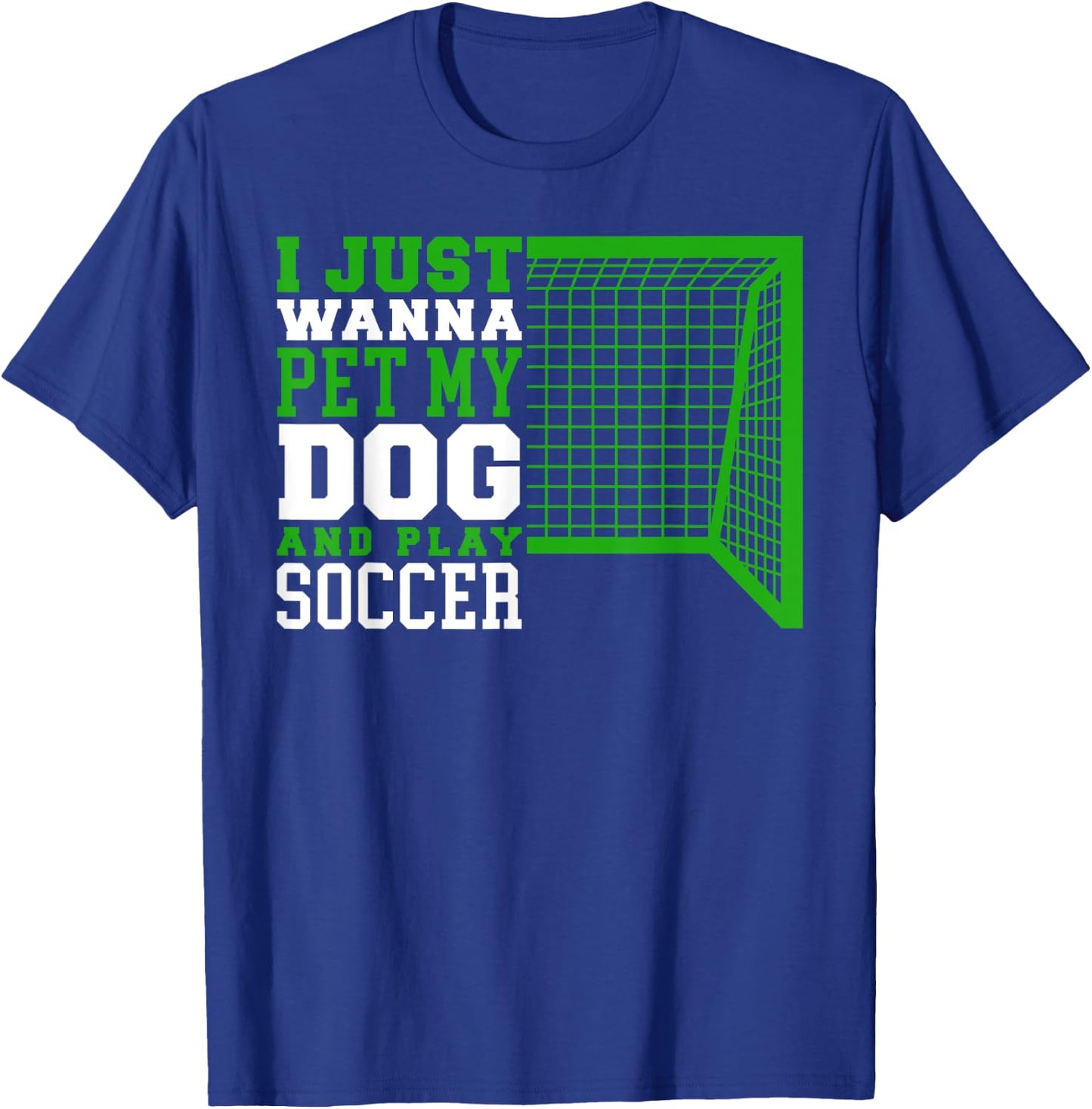 Funny Boys Pet My Dog And Play Soccer T-Shirt - T-Shirt | Royal
