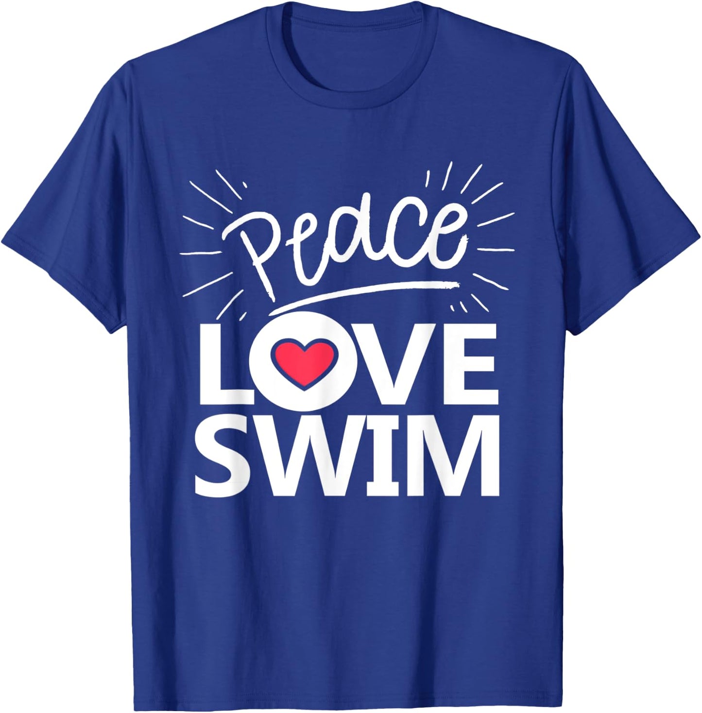 Peace Love Swim Swimmer Gift Love To Swim T-Shirt - T-Shirt | Royal