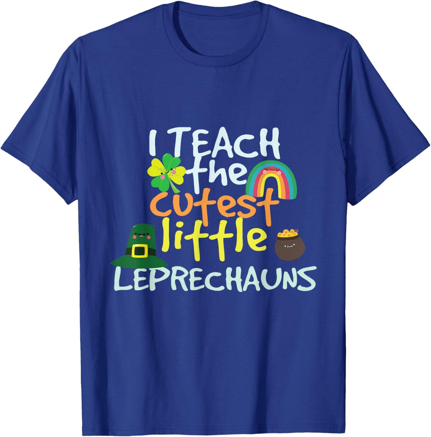 St. Patricks Day Teacher Cutest Little Leprechauns 1st Grade T-Shirt - T-Shirt | Royal