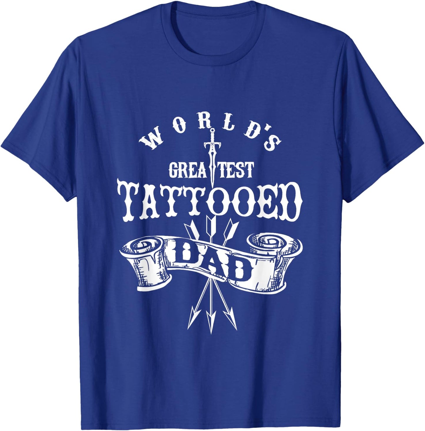 World's Greatest Tattooed dad funny T-Shirt - T-Shirt | Royal