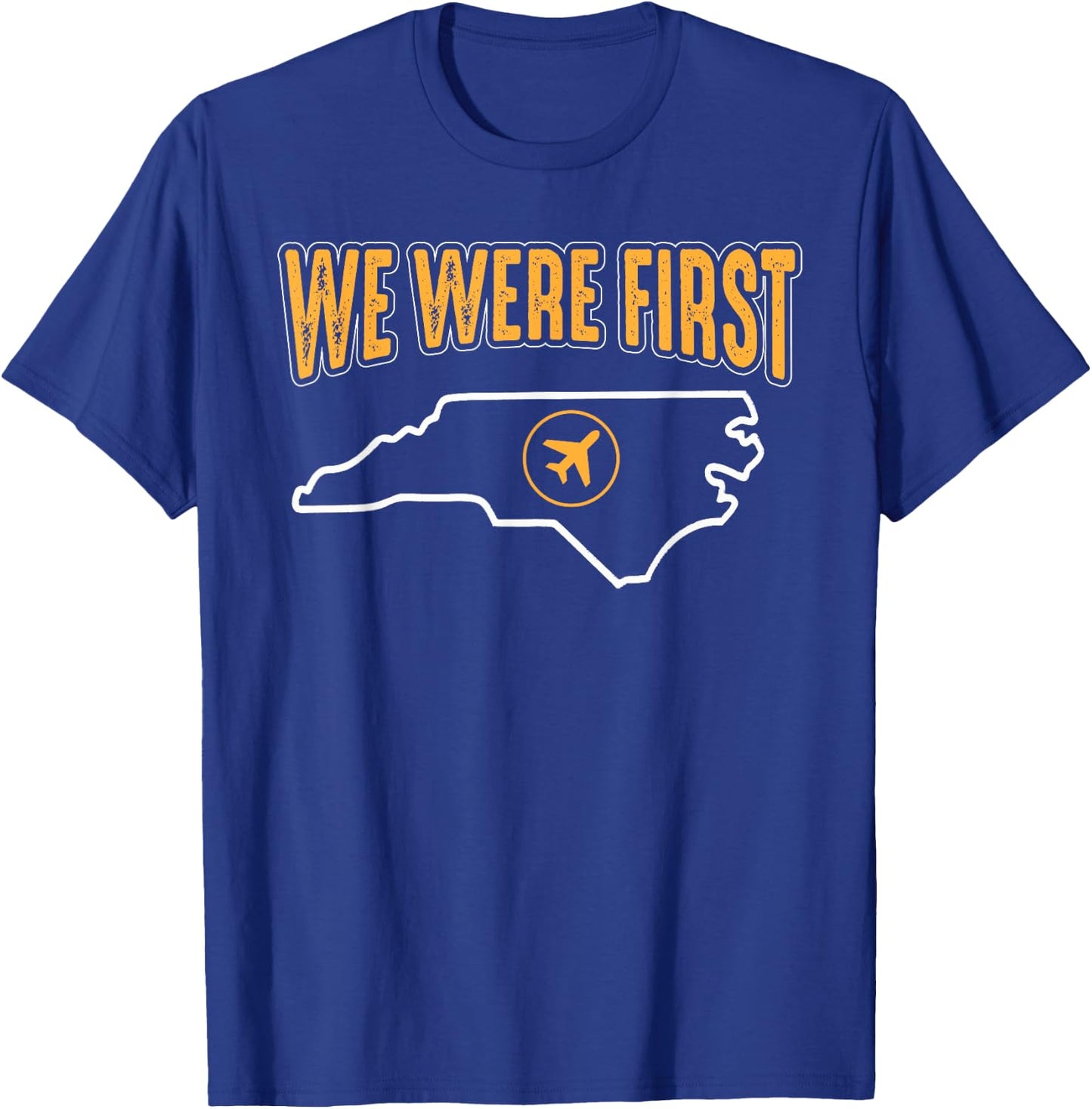 First in Flight North Carolina Aviation T Shirt T-Shirt - T-Shirt | Royal