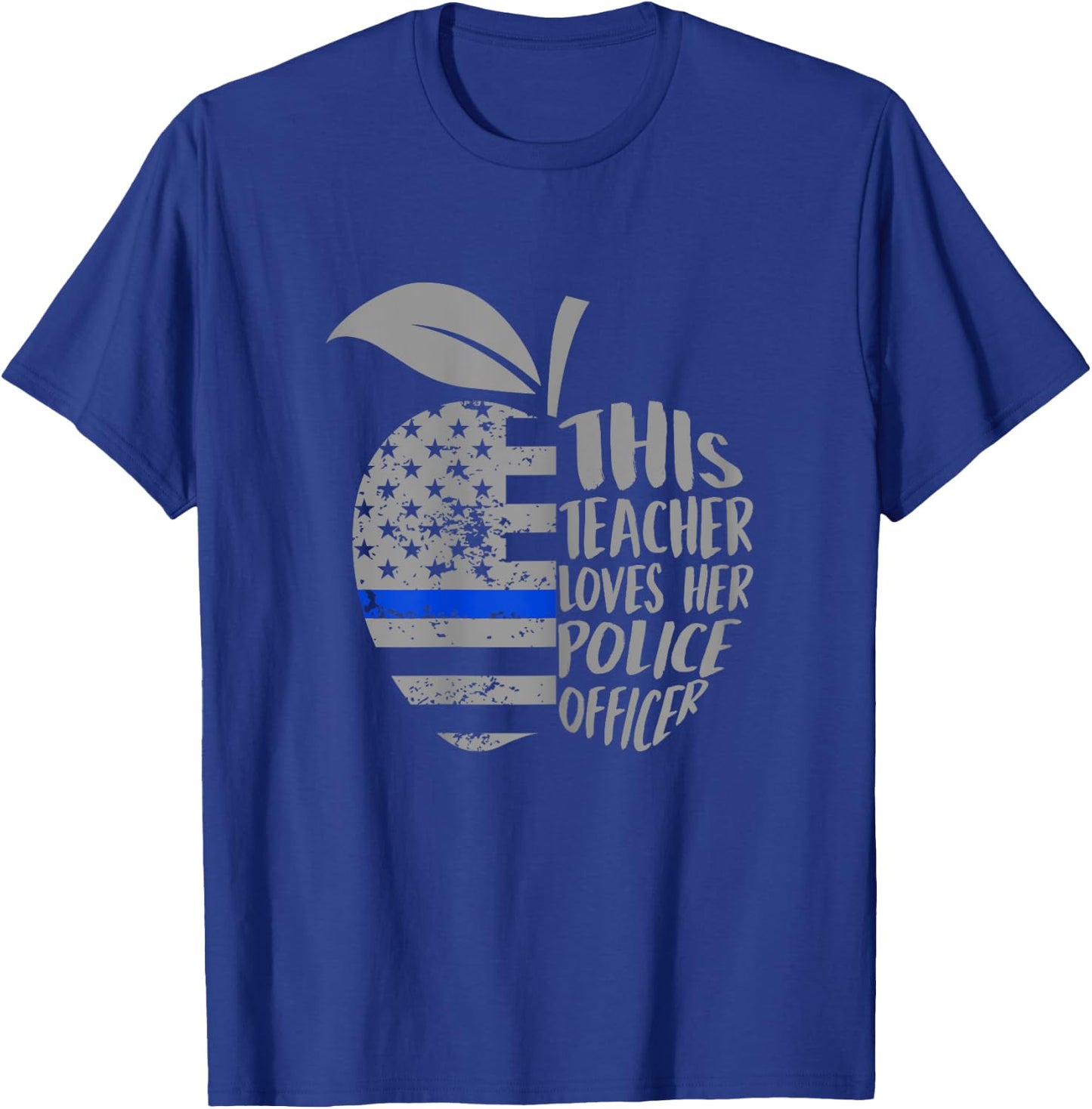 This Teacher Loves Her Police Officer Funny Wife Saying T-Shirt - T-Shirt | Royal