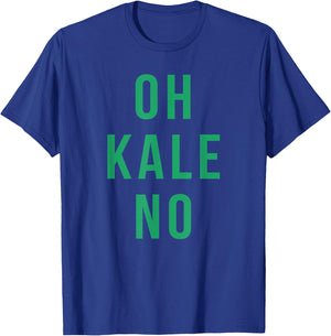 Oh Kale No T-Shirt - T-Shirt | Royal