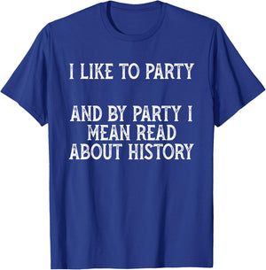 Funny I love History Gift Men Women Girls Kids T-Shirt - T-Shirt | Royal