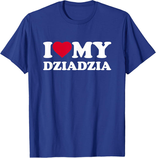 I Love My Dziadzia Heart Grandpa Family T-Shirt - T-Shirt | Royal