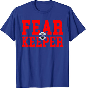 Fear The Goalie T Shirt Soccer Goalkeeper Keeper Boys Girls T-Shirt - T-Shirt | Royal