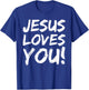 Christian Evangelism Gift Jesus Loves You! T-Shirt - T-Shirt | Royal
